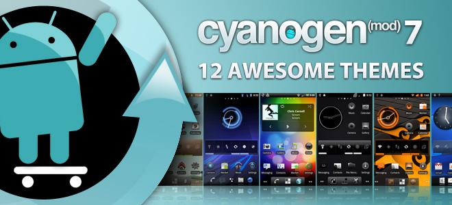 Theme Manager of the CyanogenMod 7